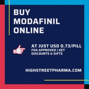 Get modafinil online at highstreetpharma